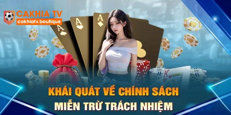 Miễn trừ áp dụng cho phía kênh thông tin CakhiaTV